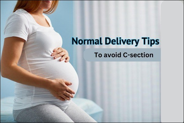 Normal Delivery Tips To avoid C-section